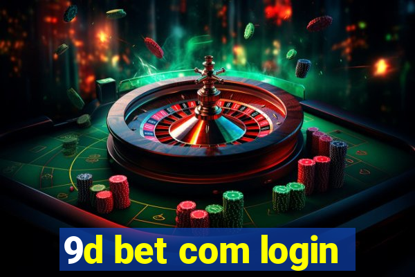 9d bet com login